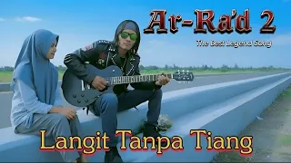ar rad 2 langit tanpa tiang music video lyrics trending song