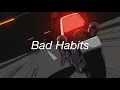 Download Lagu Ed Sheeran - Bad Habits (Slowed + Reverb) 🎧