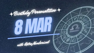 8 March Zodiac Horoscope Birt ay Personality Traits Revealed
