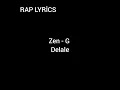 Zen - G Delale  (lyrics video)