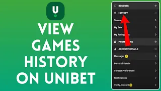 How to View Games History on Unibet 2024 See Games History on Unibet