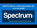 How To Create A Spectrum Username And Password Online On My Spectrum App