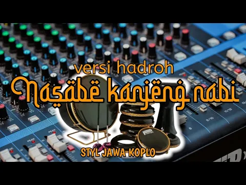 Download MP3 NASABE KANJENG NABI (VERSI HADROH KOPLO BANJARI)