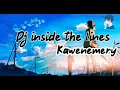 Download Lagu Dj inside the lines X Kawenemery Full Bass