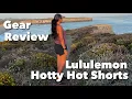 Gear Review Lululemon Hotty Hot Running Short