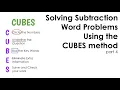 Solving Subtraction Word Problems Using the CUBES Method - Part 4