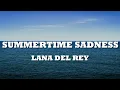 Download Lagu Lana Del Rey - Summertime Sadness (Lyrics)