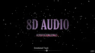 Download 8D AUDIO - Emotional Track (Shakil Hossian) MP3