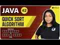 Quick Sort Algorithm Lecture-42 Java and DSA Foundation course