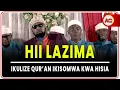 HII LAZIMA IKULIZE QUR'AN IKISOMWA KWA UTASHI || UST MASOUD
