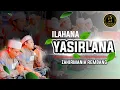 Download Lagu ILAHANA YASIRLANA - ZAHIR MANIA REMBANG