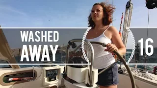 Sailing Around The World – Washed Away – Living With The Tide – Ep16