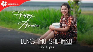 Lirik Lagu Happy Asmara - Lungamu Salahku