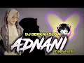 Download Lagu DJ ADNANI (Ai Khodijah) by ID NEW SKIN 🔥