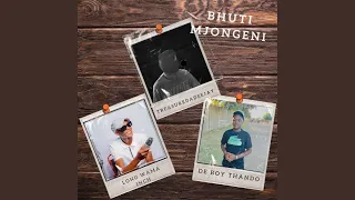 bhuti mjongeni feat long wama inch u0026 deboythando 