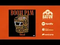 Download Lagu Boom Pam - Royal - (Batov Records)