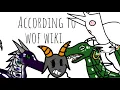 According To WOF Wiki