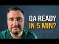Software Testing in 5 Minutes From Zero to QA Ready