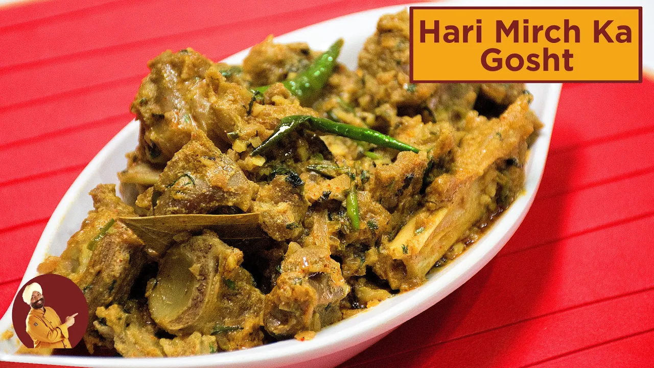 Hari Mirch Ka Gosht          Chef Harpal Singh