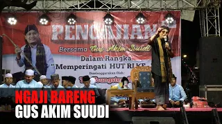 Download Ngaji bareng Gus Akim Suudi | Memperingati HUT RI ke - 77 Part 01 MP3