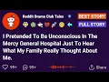 I Pretended To Be Unconscious In The Mercy General Hospital Just To Hear What My Family Really