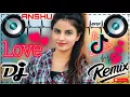 Download Lagu !! Dil Mera Chahe Jab Bhi !! DJ Anshu DJ remix popular song Dil Mera Chahe