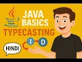 Typecasting in Java Explained with Examples Lecture 4 - Wide Narrow Casting Overflow Tricks