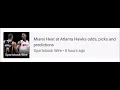 Sportsbook Wire Miami Heat at Atlanta Hawks odds picks and predictions
