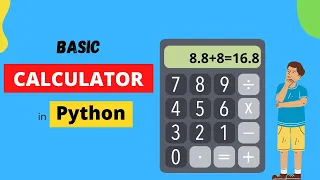 Create a Basic Calculator in Python - A Python Project for Beginners with EXE File