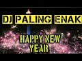 Download Lagu Dj tahun baru 2020 paling enak sedunia full bass