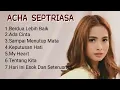 Download Lagu FULL ALBUM ACHA SEPTRIASA 2025 MP3