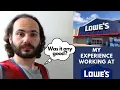 My Experience Working at Lowe s