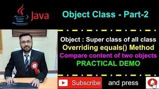 Object Class in Java - Part 2 Overriding equals function to compare content of two objects