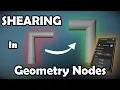 Shear like a PRO within Geometry Nodes TUTORIAL