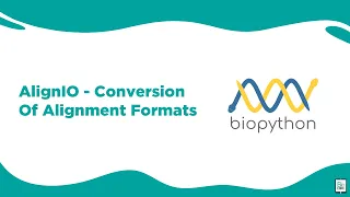 Bioinformatics Alignio Conversion Of Alignment Formats BioPython BioCode Ltd