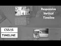 Responsive Vertical Timeline with Images using HTML CSS JavaScript