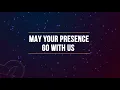 Download Lagu May Your Presence go with us