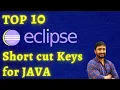 Top 10 Eclipse Shortcut Keys for JAVA