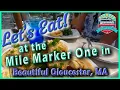 Let s Eat Mile Marker One in Beautiful Gloucester MA