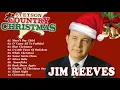 Download Lagu Jim Reeves Christmas Songs Full Album   Best Country Christmas Songs 2020 Medley Nonstop