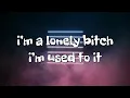 Bea Miller - lonely bitch (Lyric Video)