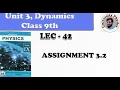 Assignment 3 2 class 9th physics kpk text board Unit 3 dynamics