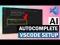 How to setup AI Autocomplete in VS Code Free Local