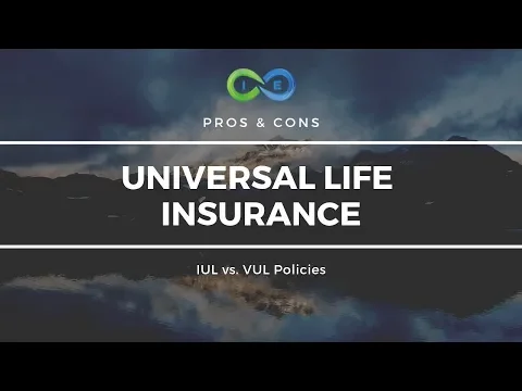 Universal Life [IUL vs VUL]