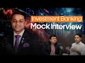 Investment Banking Interview Questions - With Answers Mock Interview