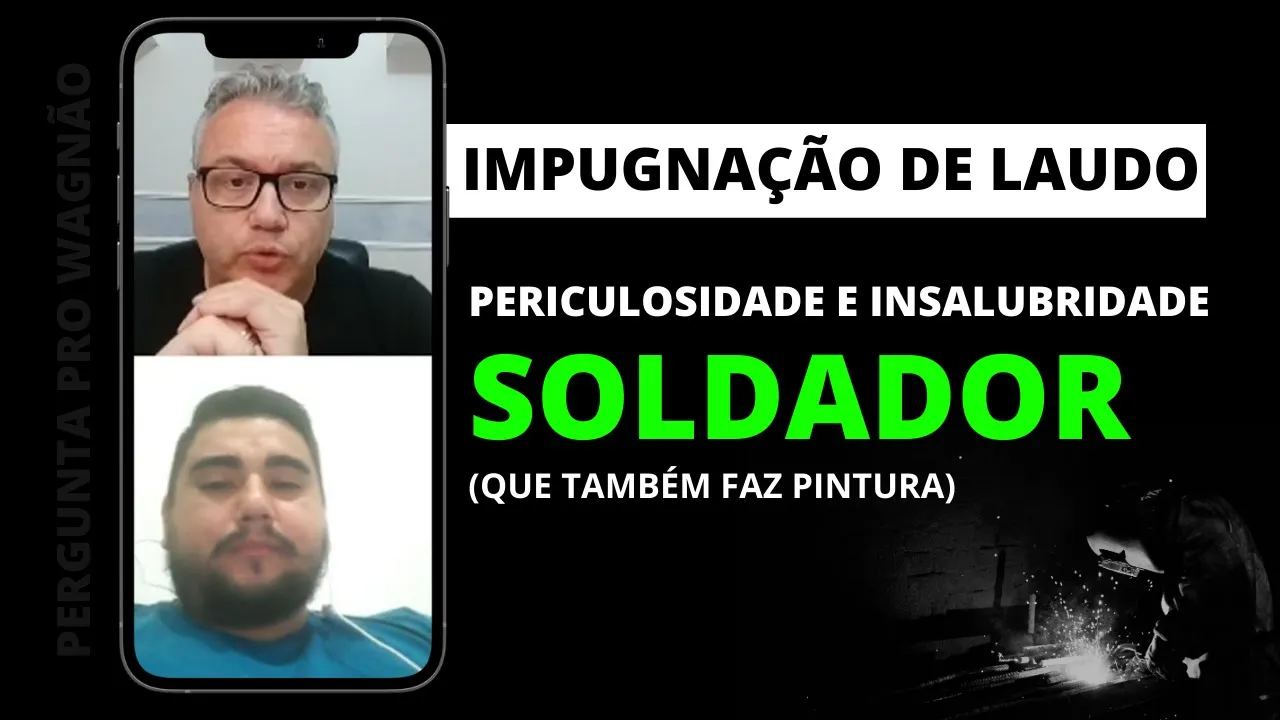 Impugnação de laudo: Insalubridade e periculosidade Soldador que também faz pintura |  Reclamada