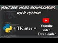 Youtube Downloader with Python