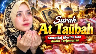 AL QURAN DAN AUDIO TERJEMAHAN,Pembuka Pintu Rezeki & Relaksasi Tidur Nyenyak, Surah At Taubah