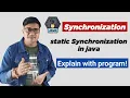 What is static synchronized in Java Static Synchronization in Java