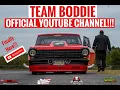 TEAM BODDIE OFFICAL YOUTUBE CHANNEL FINALLY HERE SCSN15